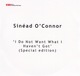 Sinéad O'Connor: I Do Not Want What I Haven't Got (limited edition) cover art